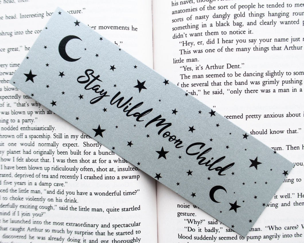 Stay Wild Moon Child Silver Bookmark